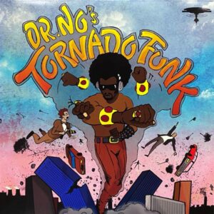 Oh No – Dr. No's Kali Tornado Funk